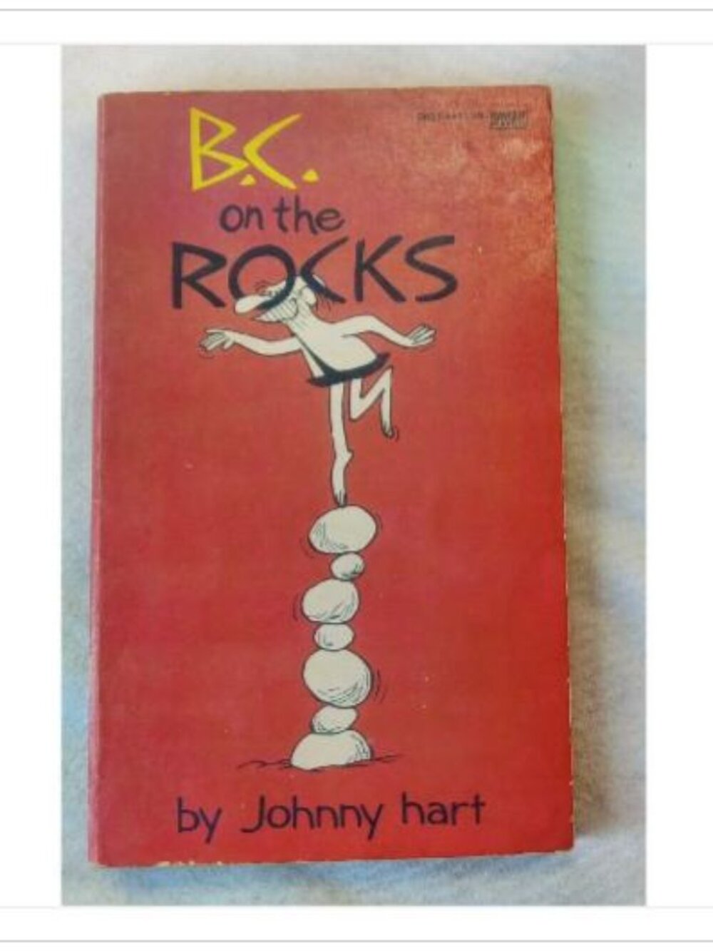 B.C. On The Rocks Johnny Hart 1971 Paperback Book Vintage Novel Read Classic